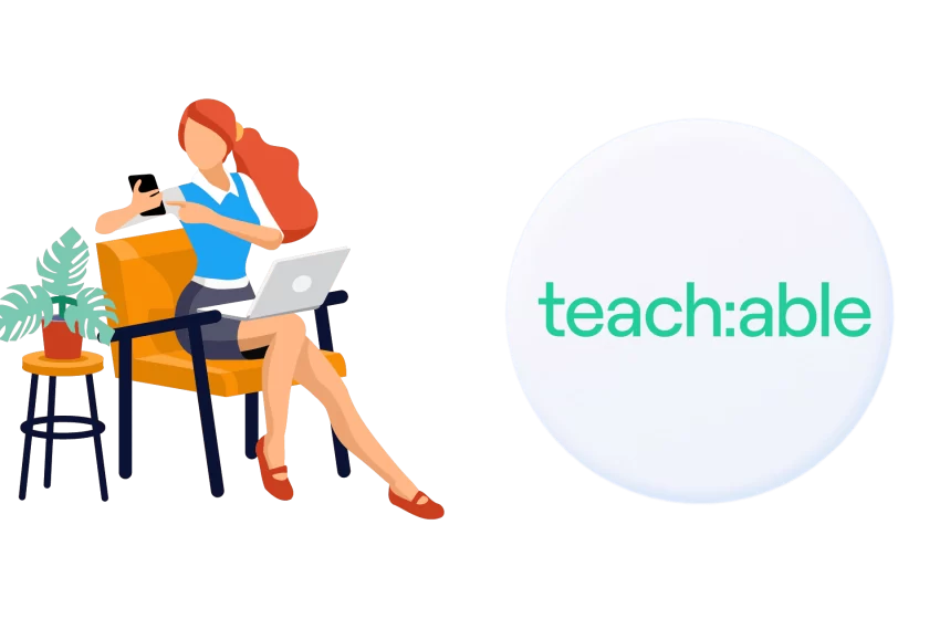  Teachable Review : Is It The Right Platform For You?
